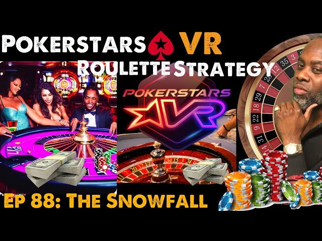 Pokerstars VR Roulette Strat Ep 88- Snowfall (78% win chance!)