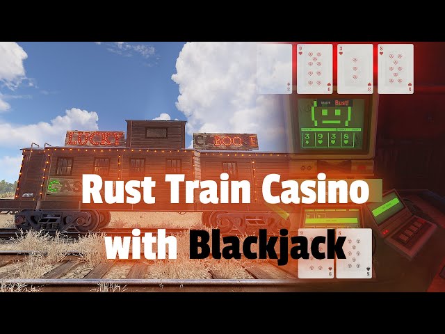 Rust New Train Casino with Blackjack