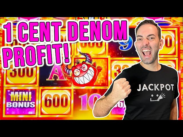 Bringing back the 1 CENT Denom MAX BETS for a PROFIT!!