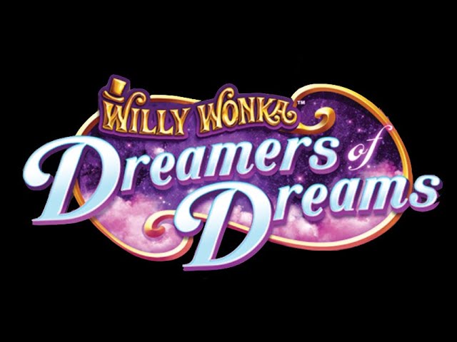 Willy Wonka Dreamer of Dreams Slot Machine