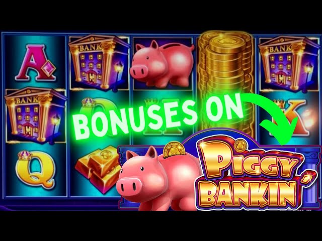 Bonuses On High Limit PIGGY BANKIN Slot Machine