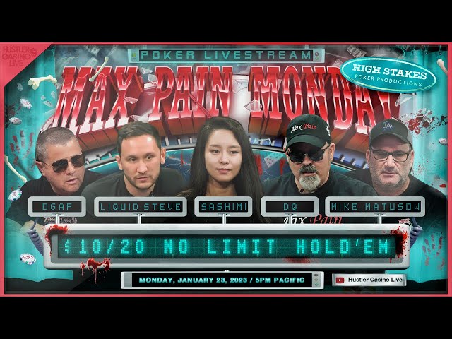 MAX PAIN MONDAY!! Mike Matusow, Liquid Steve, DQ, Sashimi, DGAF – Commentary by RaverPoker