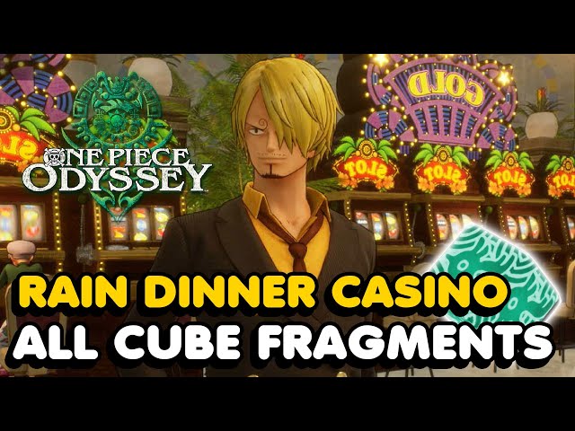 One Piece Odyssey – Rain Dinner Casino All Cube Fragments Location Guide