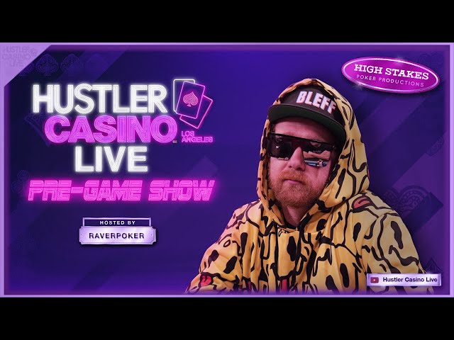 Hustler Casino Live PRE-GAME SHOW w/ RaverPoker, Pouya & Bronx Bomber