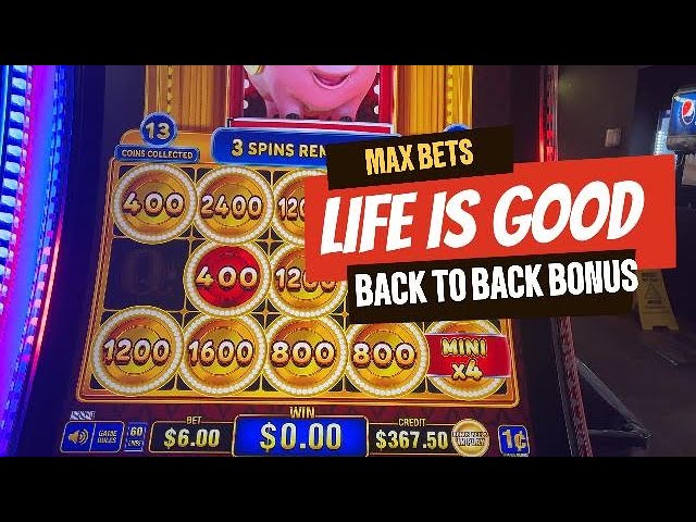 BACK TO BACK BONUS: LIFE IS GOOD