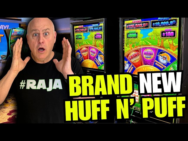 EXPERIENCE THE LARGEST JACKPOT EVER WON ON HUFF N EXTRA PUFF!