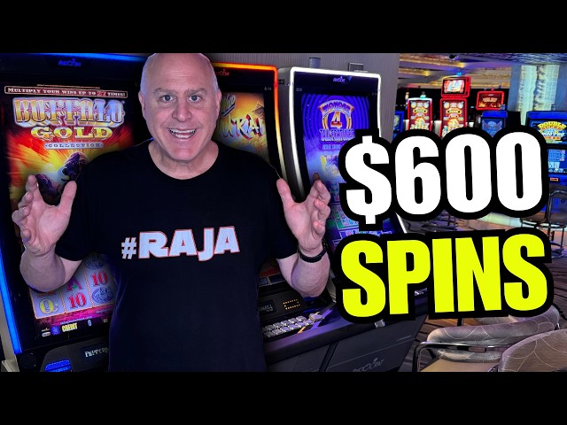 PLAYING THE ONLY $600/SPIN BUFFALO GOLD SLOT IN THE WORLD!!!