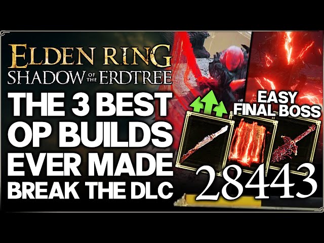 Shadow of the Erdtree – 3 Best HIGHEST DAMAGE Builds EVER Break the Game – Build Guide – Elden Ring!