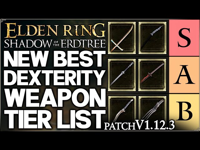 Shadow of the Erdtree – New Best HIGHEST DAMAGE Dexterity Weapon Tier List – Build Guide Elden Ring!