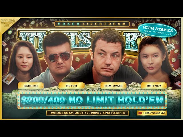 Tom Dwan Plays SUPER HIGH STAKES $200/400 w/ Peter, Britney, Sashimi, Ryan Feldman & Steve!!