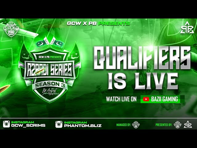 AZAADI SERIES S3 QUALIFERS ARE LIVE |BAZII GAMING