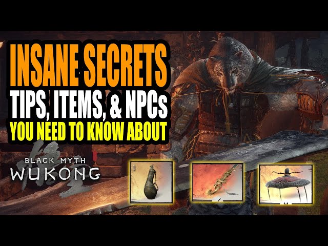 Black Myth Wukong – Insane Secrets, Amazing NPCs, Broken items & Tips You Need To Know About