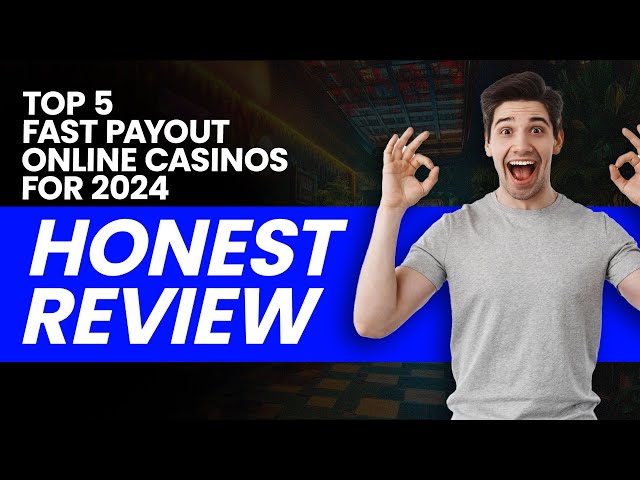 Fast Payout Online Casinos 2024 (INSTANT WITHDRAWALS): Top 5 Casinos for LIGHTNING FAST Payouts!