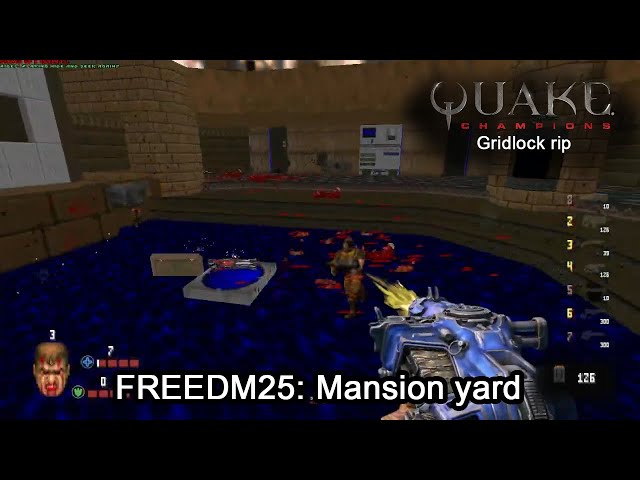 Quake champions Gridlock rip – freedm25: mansion yard