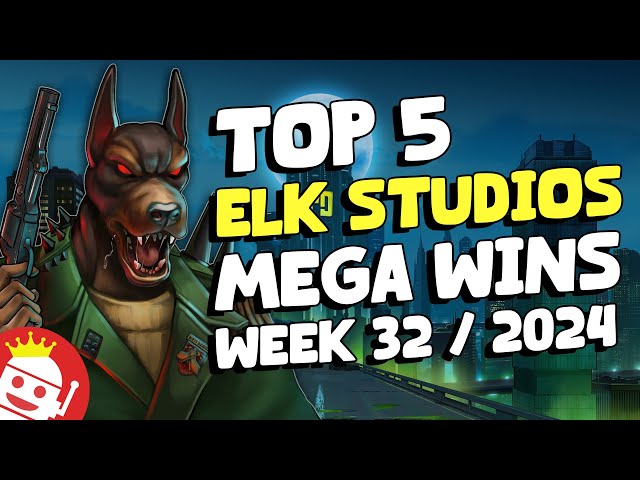 TOP 5 ELK STUDIOS MEGA WINS OF WEEK #32 – 2024