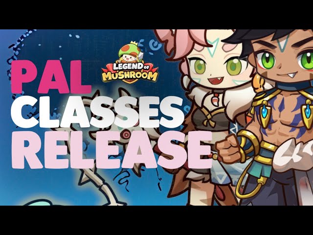 2 PAL DMG CLASSES are COMING SOON in Legend of Mushroom