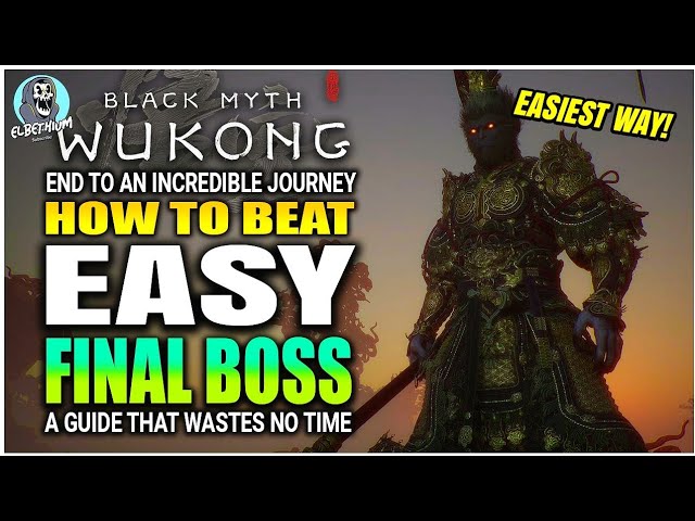 BEST HOW TO BEAT Great Sage’s Broken Shell Final Boss EASY GUIDE | Black myth Wukong