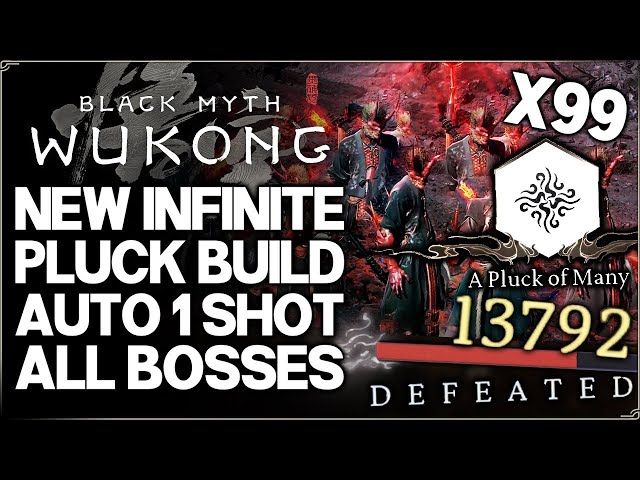 Black Myth Wukong – Get INFINITE DPS 2X Pluck of Many & Fast Kill EVERY Boss – New Best Build Guide!