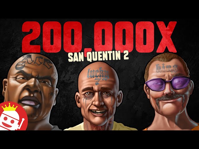 SAN QUENTIN 2 SLOT MAX WINS (TOP 3 BIGGEST WINS)