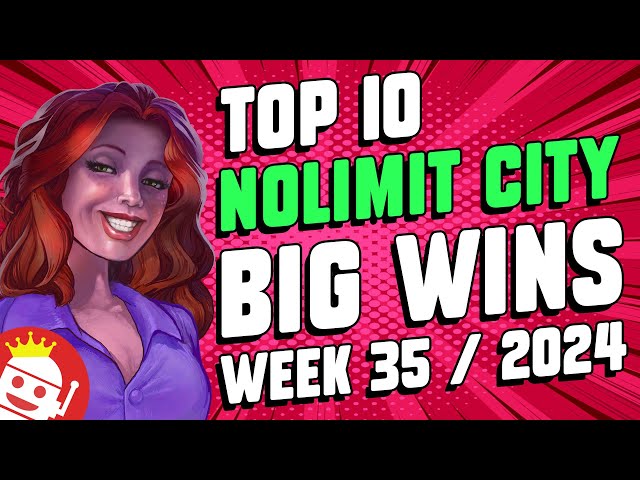 TOP 10 NOLIMIT CITY BIG WINS OF WEEK #35 – 2024