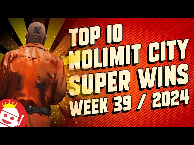 TOP 10 NOLIMIT CITY BIG WINS OF WEEK #39 – 2024