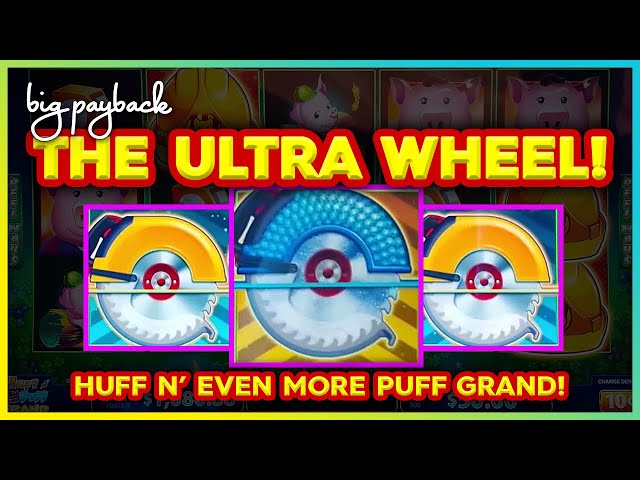 HUFF N’ EVEN MORE PUFF GRAND! The Ultra Wheel is AMAZING! [First Look Demo]