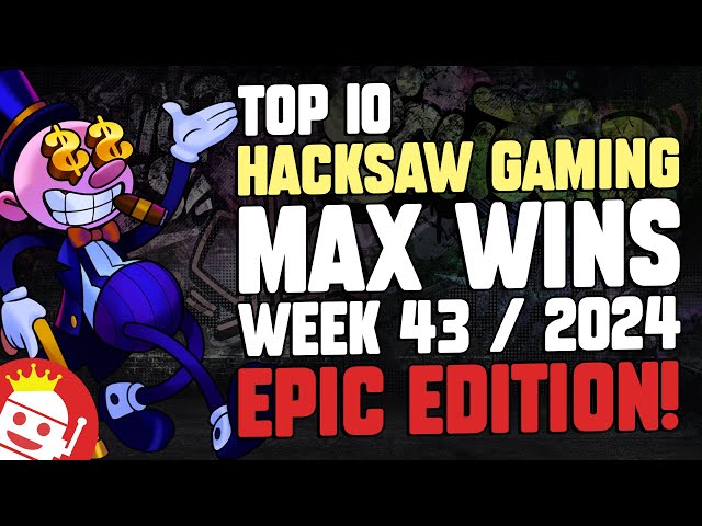 TOP 10 HACKSAW GAMING MAX WINS OF WEEK #43 – 2024