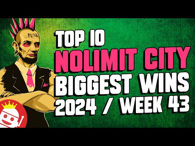 TOP 10 NOLIMIT CITY BIGGEST WINS OF WEEK #43 – 2024