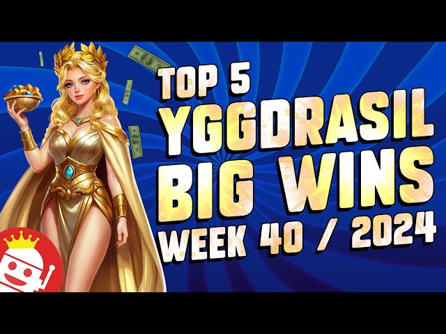 TOP 5 YGGDRASIL GAMING BIG WINS OF WEEK #40 2024