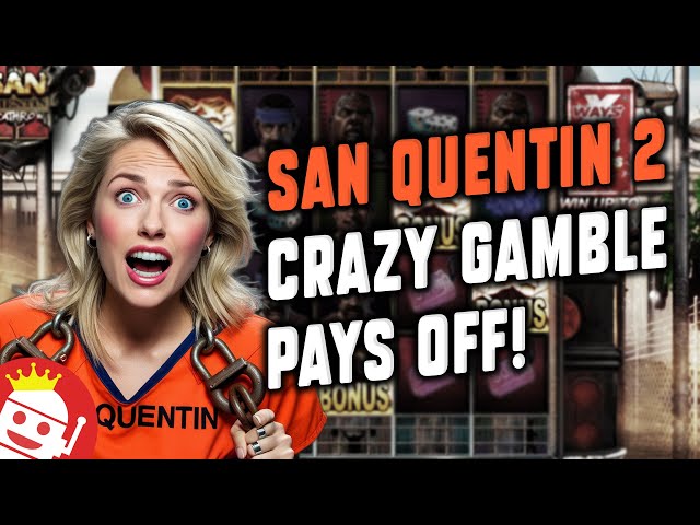 BRO LANDS INCREDIBLE SAN QUENTIN 2 JACKPOT NOLIMIT CITY SLOT