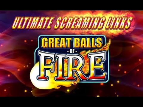 Great Balls Of Fire Slot Machine!