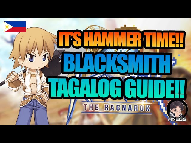 In-Depth Blacksmith Guide sa The Ragnarok! [Filipino/Tagalog]