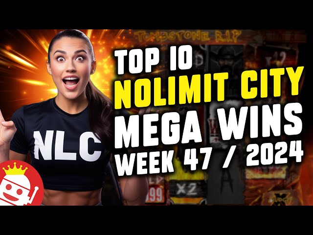 TOP 10 NOLIMIT CITY BIGGEST WINS OF WEEK #47 – 2024