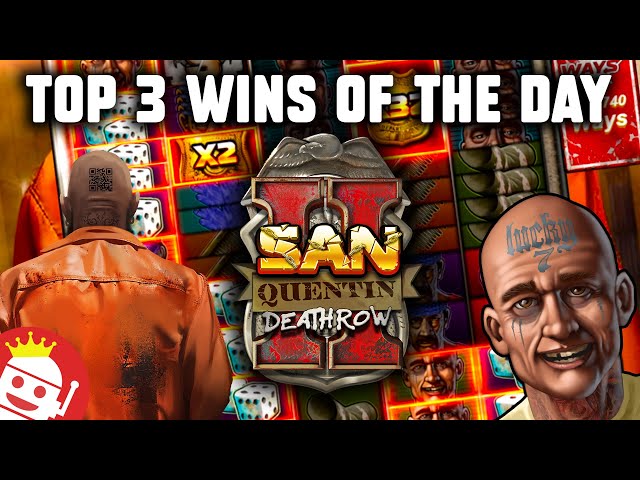 TOP 3 SAN QUENTIN 2 MEGA WINS OF THE DAY NOLIMIT CITY