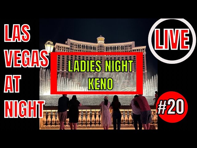 Ladies Night Keno #20 Las Vegas LIVE Stream – Casino Action – Tours and Food