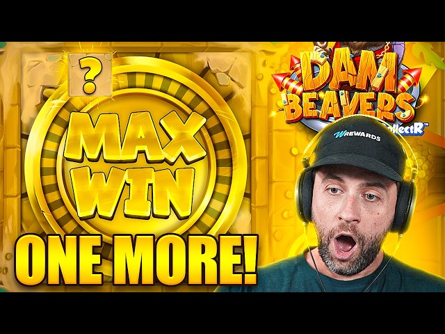 ONE MORE BLOCK & ITS MAX WIN!! FINALLY, I can play DAM BEAVERS AGAIN!! (Bonus Buys)