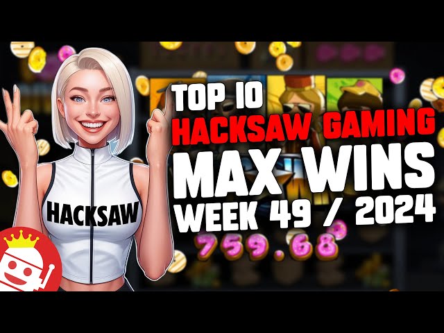 TOP 10 HACKSAW GAMING MAX WINS OF WEEK #49 – 2024