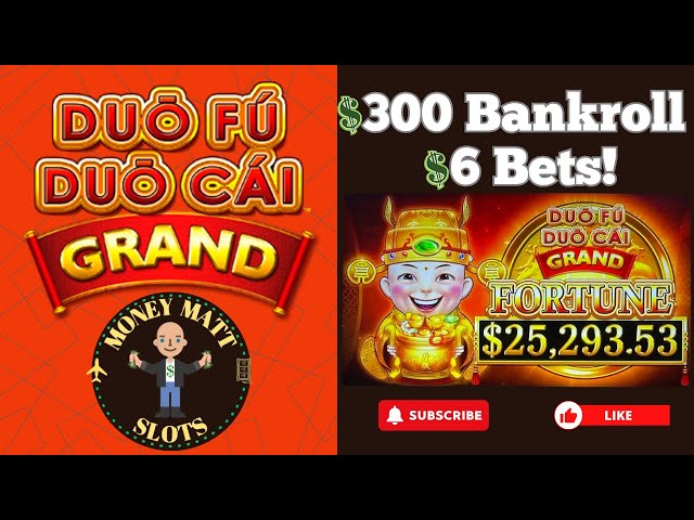 Turning a $300 Bankroll into Profit on Duo Fu Duo Cai Grand Slot!