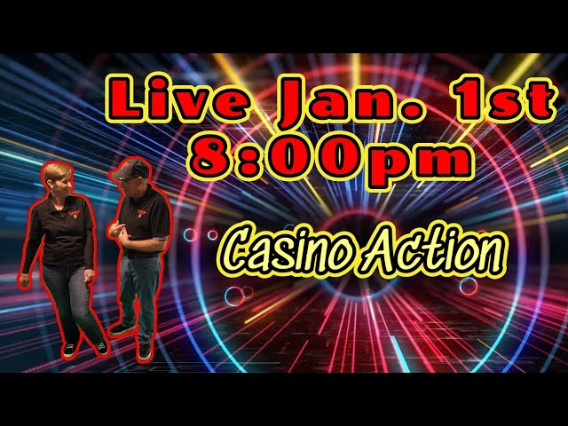 Live * Jan. 1st 8:00pm * Casino Action #casino