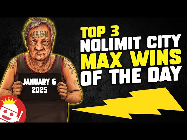 TOP 3 NOLIMIT CITY MAX WINS (JAN 7 / 2025)