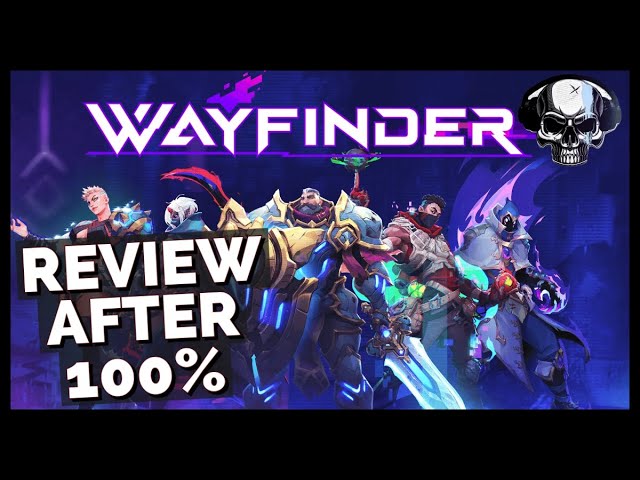 Wayfinder – Review After 100%